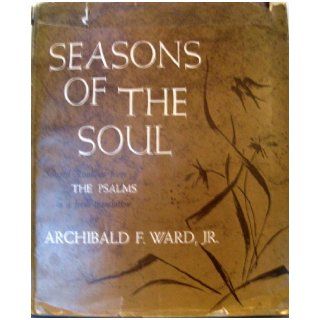 Seasons of the Soul archibald ward Books