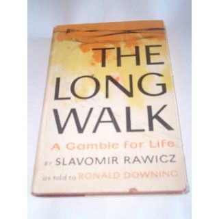 The Long Walk Slavomir RAWICZ Books