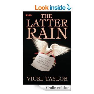 The Latter Rain eBook Vicki Taylor Kindle Store