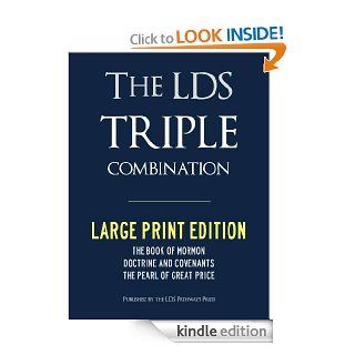 LARGE PRINT EDITION LDS TRIPLE COMBINATION   Book of Mormon  Doctrine & Covenants  Pearl of Great Price   WITH FULL CHAPTER HEADINGS (ILLUSTRATED) (Latter Day Saints LDS) eBook Joseph Smith, Joseph Smith Jr., LDS Pathways Press Kindle Store