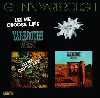 Let Me Choose Life/Yarbrough Country Music