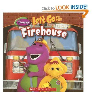Barney Let's Go to the Firehouse Scholastic 9780545017169  Kids' Books