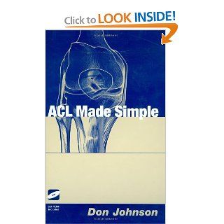 ACL Made Simple (9780387401461) Don Johnson Books