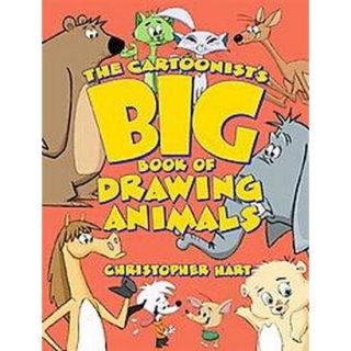 The Cartoonists Big Book of Drawing Animals (Pa