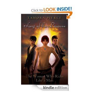 The Woman Who Rides Like a Man (Song of the Lioness) eBook Tamora Pierce Kindle Store