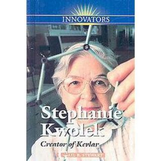 Stephanie Kwolek (Hardcover)