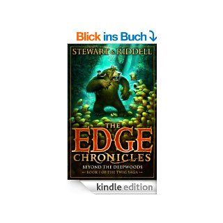 The Edge Chronicles 4 Beyond the Deepwoods First Book of Twig eBook Paul Riddell, Chris Stewart, Chris Riddell Kindle Shop