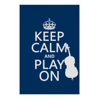 Keep Calm and Play On (double bass) Print