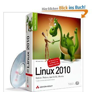 Linux 2010   Debian, Fedora, openSUSE, Ubuntu. 9., berarbeitete und erweiterte Auflage Open Source Library Michael Kofler Bücher