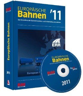 Europische Bahnen 2011 Das Verzeichnis der Eisenbahnverkehrs  und Infrastrukturunternehmen Richter Bücher