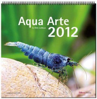 Aqua Arte 2012 by Chris Lukhaup Chris Lukhaup Bücher