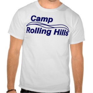 Camp Rolling Hills T Shirt