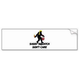 Sassy Squatch Don't Care Bumper Stickers
