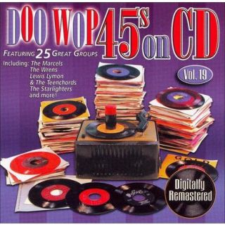 Doo Wop 45s on CD, Vol. 19