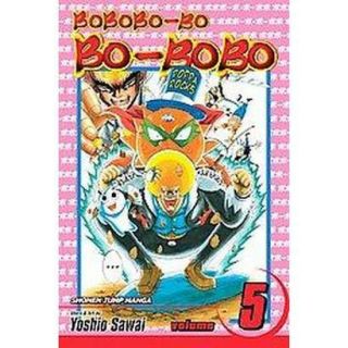 Bobobo Bo Bo Bobo 5 (Paperback)