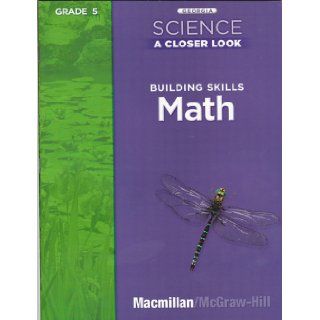 Science, A Closer Look, Grade 5, Georgia Building Skills, Math Books
