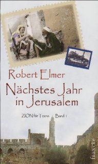 Nchstes Jahr in Jerusalem Robert Elmer, Lotte Bormuth Bücher