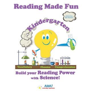 Reading Made Fun   Kindergarten   Common Core Standards (Hands on Science Experiments make building READING skills fun, Student Edition) (9780985216146) AHA LEARNING SOLUTIONS, aligned with the Common Core Reading Standards Use SCIENCE to build reading 