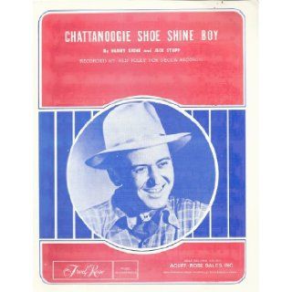 Chattanoogie Shoe Shine Boy Chattanooga Harry & Stapp, Jack Stone, Red Foley Cover Photo Books
