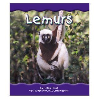 Lemurs (Rain Forest Animals) Helen Frost, Gail Saunders Smith 9780736814560 Books