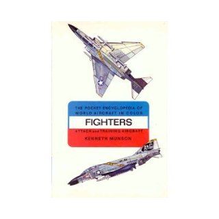 Pocket Encyclopedia of World Aircraft Fighters Kenneth Munson 9781122677899 Books