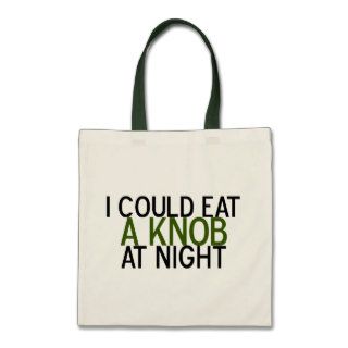 I Could Eat a Knob at Night Canvas Bag