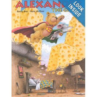 Alexander the Great (North South Picture Book) B. Bos, H. DeBeer 9780735813441  Kids' Books