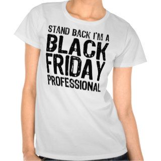 Black Friday Professional T Shirts