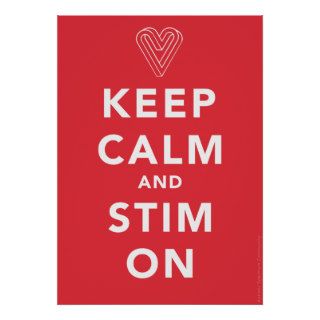 Keep Calm and Stim On   Poster (red)