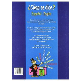 Como Se Dice? / How Do You Say? Espanol   Ingles Teresa Rodriguez 9788449201134 Books
