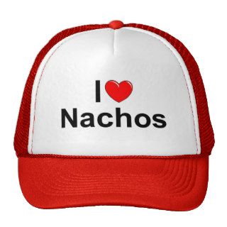 I Love (Heart) Nachos Hat