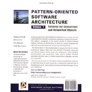 Pattern Oriented Software Architecture Volume 2 Patterns for Concurrent and Networked Objects Douglas Schmidt, Michael Stal, Hans Rohnert, Frank Buschmann 9780471606956 Books