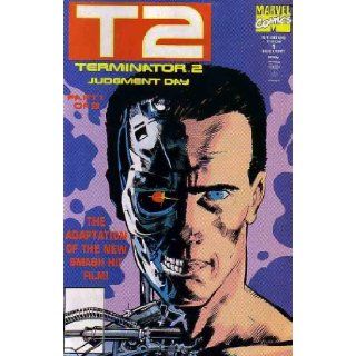 Terminator 2 Judgment Day (Comic) Sept. 1991 No. 1 (The Adaptation of the New Smash Hit Film, 1) Books