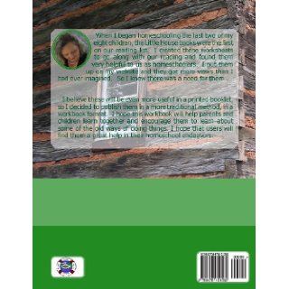 My Little House in the Big Woods Homeschool Workbook Kimberly M. Hartfield 9781478151562 Books