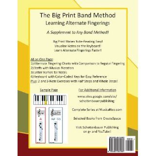 Learning Alternate Fingerings  Flute (The Big Print Band Method) (9781491061893) M. Schottenbauer Books