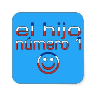 El Hijo Número 1   Number 1 Son in Chilean Square Sticker