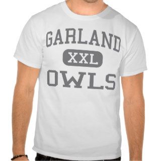 Garland   Owls   High School   Garland Texas Tee Shirt