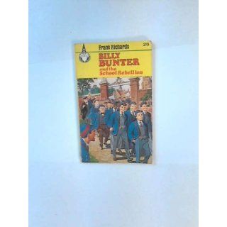 Billy Bunter and the School Rebellion (Merlin Books) Frank Richards 9780600006824  Children's Books