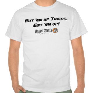 Eat 'em Up Detroit Tigers Tee Shirt