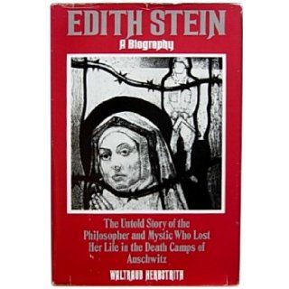 Edith Stein A Biography. Waltraud Herbstrith Books