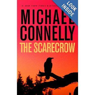The Scarecrow Michael Connelly 9780316166300 Books