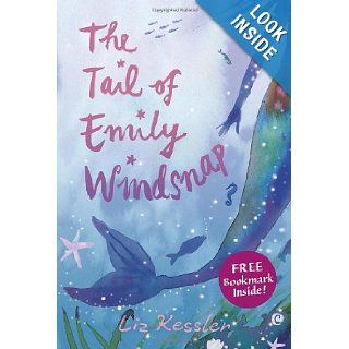 The Tail of Emily Windsnap Liz Kessler, Sarah Gibb 9780763628116 Books