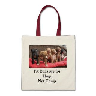 Pit Bulls are for Hugs, not Thugs Canvas Bag