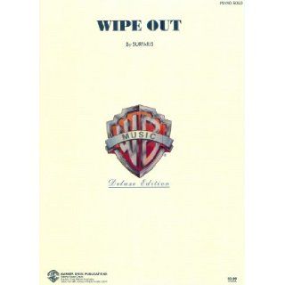 THE SURFARIS Wipe Out Piano & Guitar Chords Pat Connolly, Jim Fuller and Ron Wilson Bob Berryhill Books