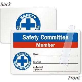 Safety Committee Member   Name, Location, Authorized Signature (with Plus Symbol) (Front) / Safety Committee Member Symbol (Back), 3.375" x 2.125" Industrial Warning Signs