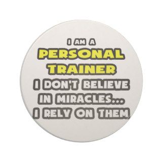 Miracles and Personal TrainersFunny Beverage Coasters