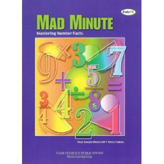 Mad Minute Mastering Number Facts, Grades1 8 (9780201071405) Paul Joseph Shoecraft, Terry James Clukey Books