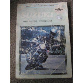 Suzuki 380 750cc triples, 1972 1977 Service, repair, performance 9780892871889 Books