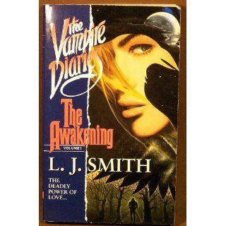 The Awakening Vampire Diaries Volume I L. J. Smith Books