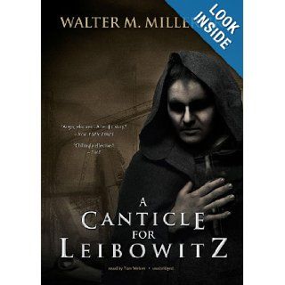 A Canticle for Leibowitz (Library Edition) Walter M. Miller Jr., Tom Weiner 9781455120222 Books